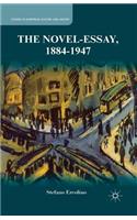 Novel-Essay, 1884-1947