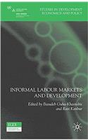Informal Labour Markets and Development