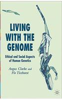 Living with the Genome