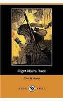 Right Above Race (Dodo Press): (English)