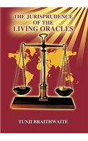 The Jurisprudence of the Living Oracles