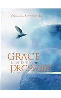 Grace Under Pressure