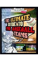 The Ultimate Guide to Pro Baseball Teams