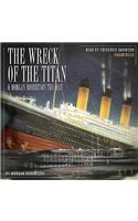 Wreck of the Titan & Morgan Robertson the Man