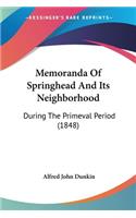 Memoranda Of Springhead And Its Neighborhood