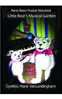 Piano Bears Musical Storybook: Little Bear's Musical Garden