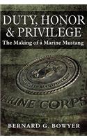 Duty, Honor & Privilege