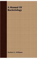 A Manual of Bacteriology