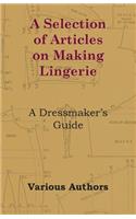 Selection of Articles on Making Lingerie - A Dressmaker's Guide