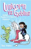 Unicorn vs. Goblins: Another Phoebe and Her Unicorn Adventure(3 Phoebe and Her Unicorn)