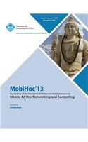 Mobihoc 13 Proceedings of the Fourteenth ACM International Symposium on Mobile Ad Hoc Networking and Computing