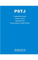 Prespacetime Journal Volume 1 Issue 6: Various Aspects of Modern Physics