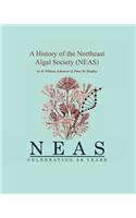 History of the NorthEast Algal Society (NEAS)