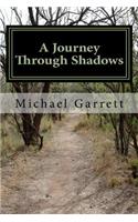 Journey Through Shadows