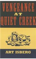 Vengeance at Quiet Creek