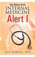 Alert Medical Series: Internal Medicine Alert I