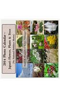 2014 Photo Calendar - Japan's Flowers, Plants & Trees