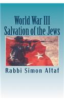 World War III Salvation of the Jews