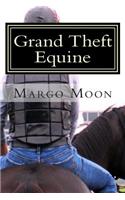 Grand Theft Equine