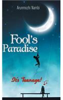 Fool's Paradise: It's Teenage!