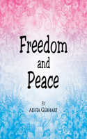 Freedom and Peace: (English)