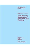 Joint Security Cooperation Education and Training: Army Regulation 12?15; SECNAVINST 4950.4B; AFI 16?105