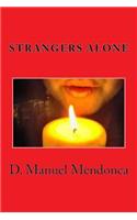 Strangers Alone