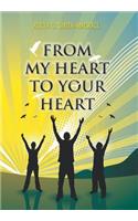 From My Heart to Your Heart: (English)
