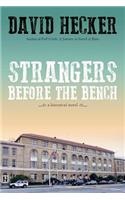 Strangers Before the Bench