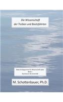 Wissenschaft der Treiben und Bootsfahrten