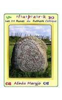 Les 24 Runes Du Futhark Celtique