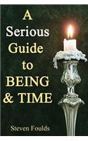 Serious Guide to Being and Time