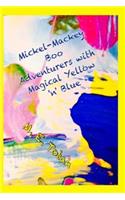 Mickel-Mackey Boo Adventurers with Magical Yellow 'n' Blue