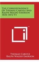 The Correspondence of Thomas Carlyle and Ralph Waldo Emerson 1834-1872 V1: (English)