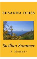 Sicilian Summer: A Memoir