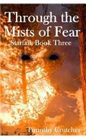 Through the Mists of Fear