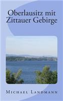 Oberlausitz Mit Zittauer Gebirge