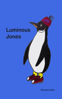 Luminous Jones: (English)