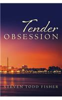 Tender Obsession