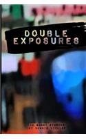 Double Exposures