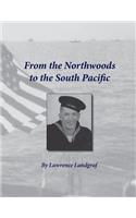 From the Northwoods to the South Pacific