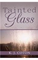 Tainted Glass