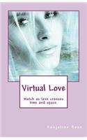 Virtual Love: Watch as Love Crosses Time and Space!