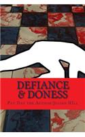 Defiance & Doness: 2 Forms of a Don