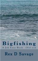 Bigfishing