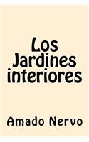 Los Jardines interiores (Spanish Edition)