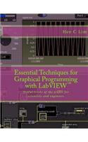 Essential Techniques for Graphical Programming with LabVIEW: Useful tricks of the trades for scientists and engineers