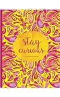 College Ruled Notebook - Stay Curious: Pink and Yellow Journal with Inspirational Quote Cover, 8.5x 11