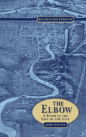 Elbow: A River in the Life of the City
