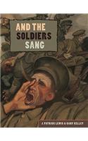 And the Soldiers Sang